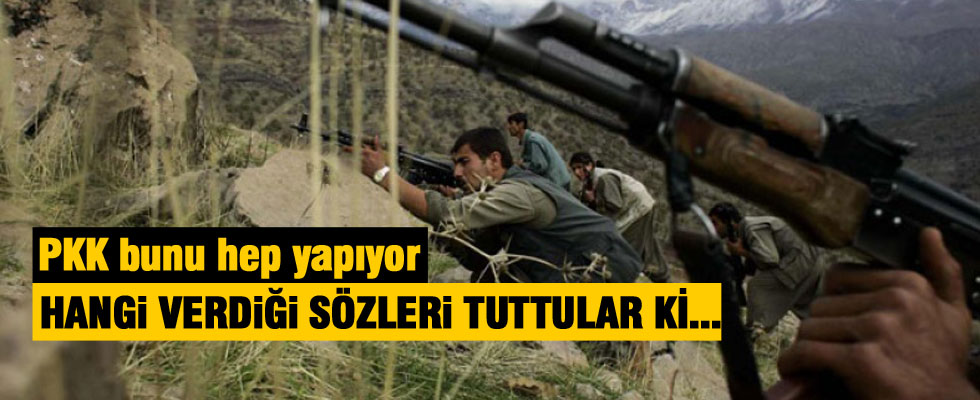 PKK bunu hep yapıyor