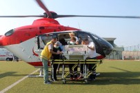 AMBULANS HELİKOPTER - Ambulans Helikopter Can Kurtarmaya Devam Ediyor