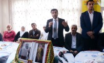 HALKLARIN DEMOKRATİK PARTİSİ - Selahattin Demirtaş Açıklaması 'Halk Acının Etrafında Birleşmeli'
