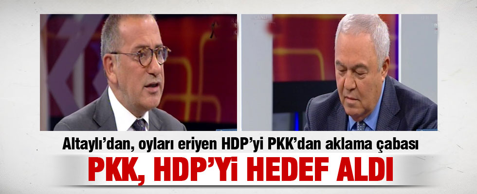 Fatih Altaylı: PKK,HDP'yi hedef aldı