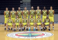 SARı LACIVERTLILER - Fenerbahçe Euroleague Arenasına Çıkıyor