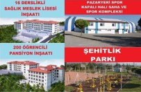 SAĞLIK MESLEK LİSESİ - Bakan Avcı, Pazaryeri'nde Toplu Açılış Ve Temel Atma Programına Katılacak