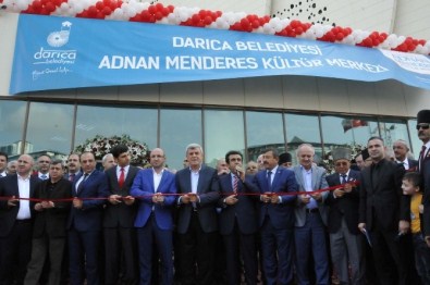 Darıca Adnan Menderes Kültür Merkezi Açıldı