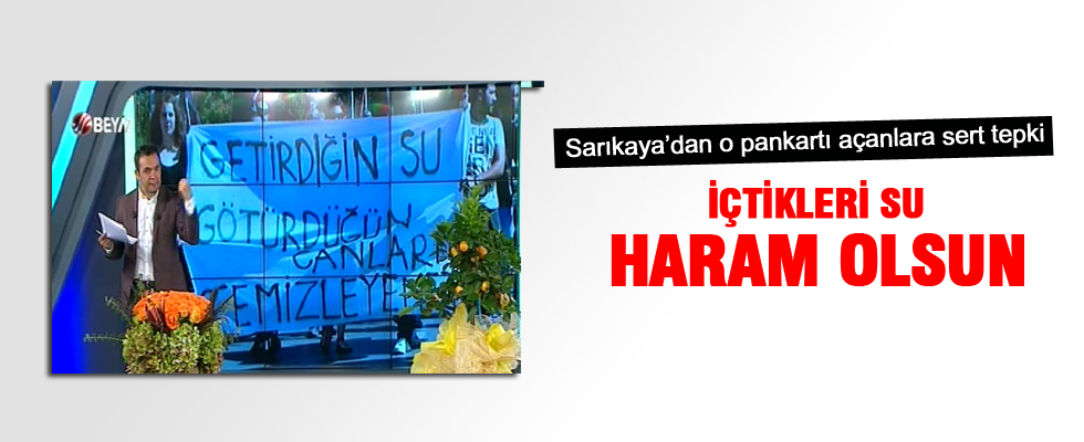 Tahir Sarıkaya'dan o pankarta sert tepki