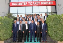 GAZIANTEP TICARET BORSASı - CHP Milletvekili Adaylarından Gaziantep Ticaret Borsası'na Ziyaret