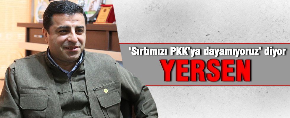 Demirtaş: Sırtımızı PKK'ya dayamadık