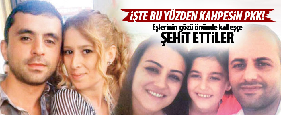 Eşlerinin gözü önünde kalleş saldırıyla şehit düştüler