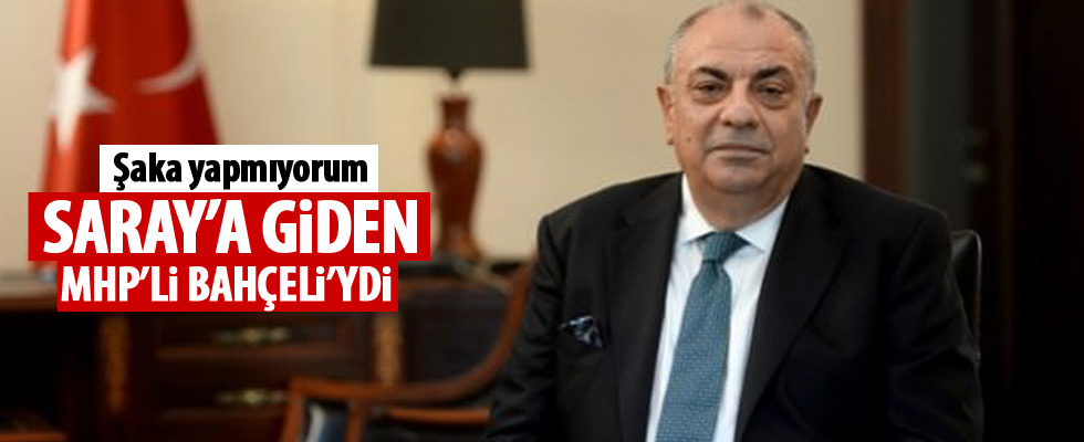 'Saray'a giden MHP'li Bahçeli'dir'