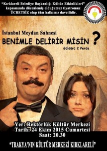 'Benimle Delirir Misin?' Kırklareli'nde sahnelenecek