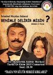 MEHTAP BAYRİ - 'Benimle Delirir Misin?' Kırklareli'nde sahnelenecek