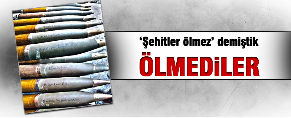 PKK'yı yok eden mermilere şehitlerin isimleri yazıldı