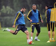 RAUL MEIRELES - Fenerbahçe, Derbi Hazırlıklarına Başladı