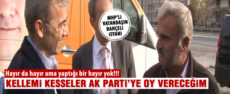 MHP'li vatandaşın Bahçeli'ye isyanı
