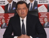 LÜTFULLAH KAYALAR - Yozgat Bağımsız Milletvekili Adayı Lütfullah Kayalar Açıklaması