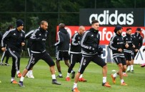 VELİ KAVLAK - Beşiktaş, Kasımpaşa Maçı Hazırlıklarını Tamamladı