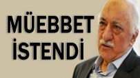 İSMAİL RÜŞTÜ CİRİT - Fethullah Gülen'e Müebbet İstendi