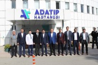 SEFER ÜSTÜN - AK Parti Genel Başkan Yardımcısı Üstün, Özel Adatıp Hastanesi'ni Ziyaret Etti