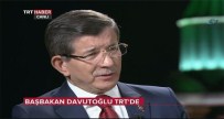 ÇÖZÜM SÜRECİ - Davutoğlu Açıklaması 'Kimse Bize Çözüm Sürecini Rafa Kaldırdın Diyemez!'