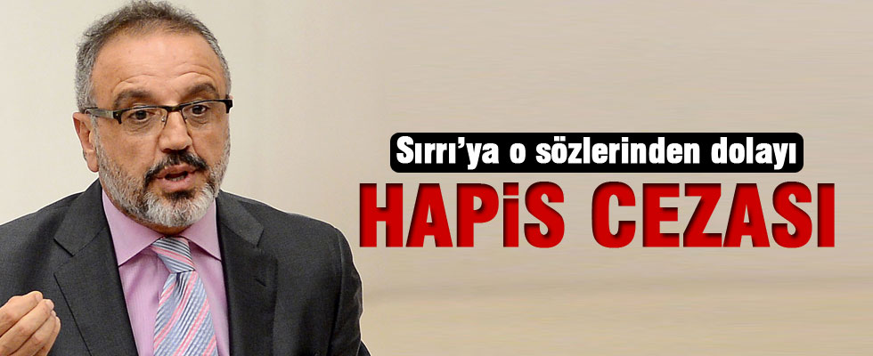 Sırrı Sakık'a hapis cezası