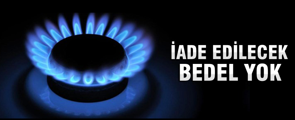 Başkentgaz: İade edilecek bedel yok