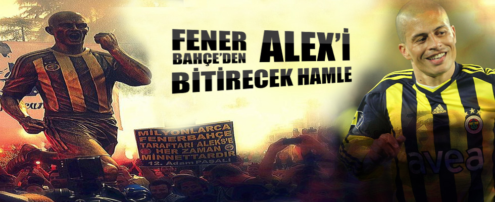 Fenerbahçe'den Alex'i bitirecek hamle