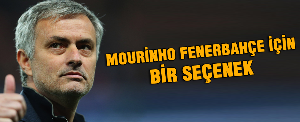 Mehmet Demirkol: Mourinho Fenerbahçe için bir seçenek