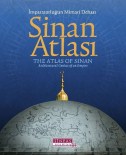 SINPAŞ - 'Sinan Atlası' Görücüye Çıktı