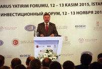 NİHAT ZEYBEKÇİ - Türkiye - Belarus Yatırım Formu