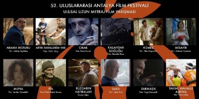 52. Uluslararası Antalya Film Festivali Ulusal Uzun Metraj Film Yarışması'nda Yarışacak Filmler Belli Oldu