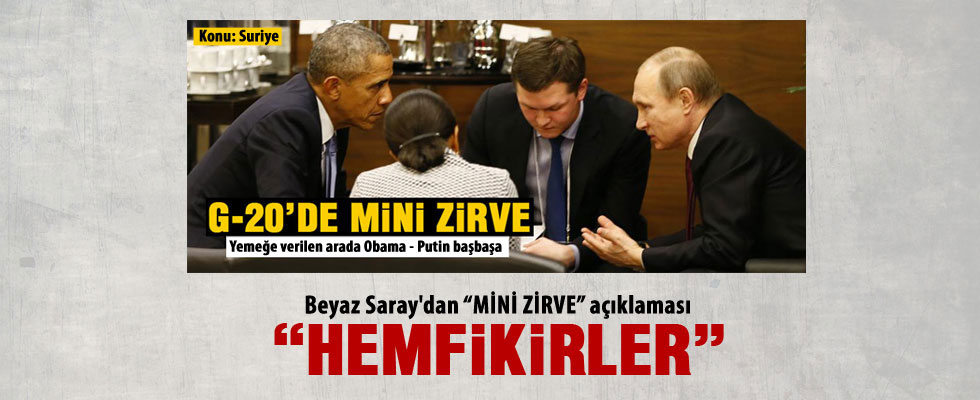Beyaz Saray'dan Obama - Putin görüşmesi açıklaması