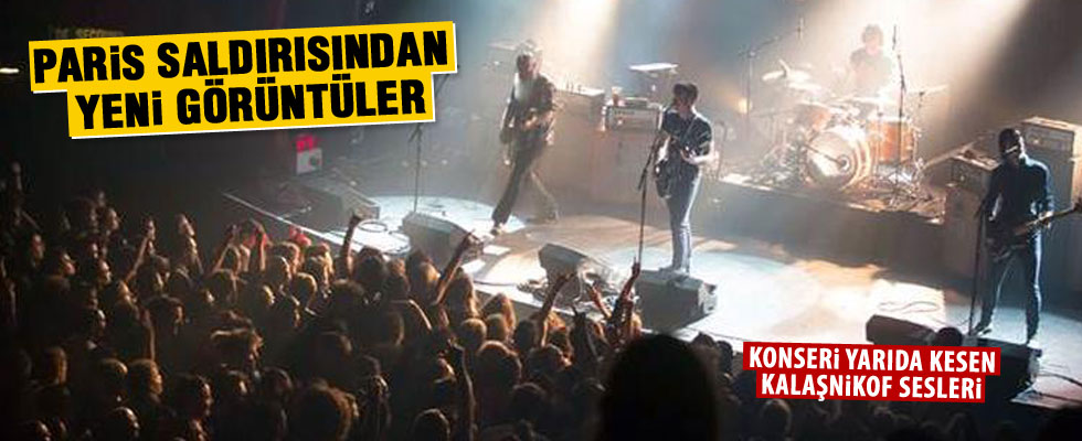 Paris'teki konser katliamından ilk görüntü