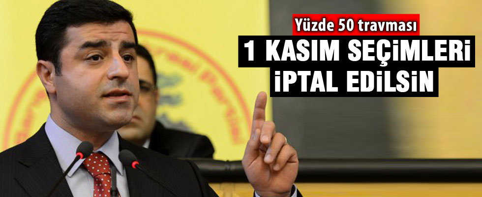 HDP, 1 Kasım seçimlerinin iptalini istedi