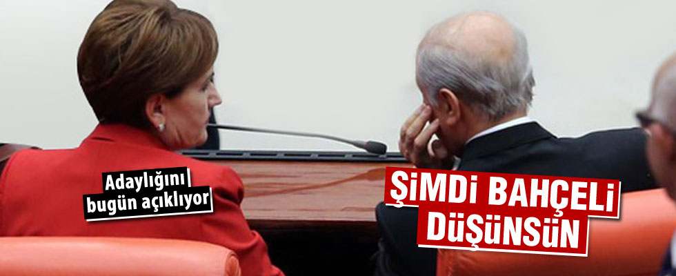Meral Akşener adaylığını açıklayacak iddiası
