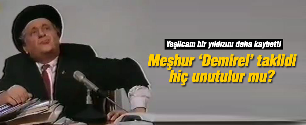 Yeşilçamın bir yıldızı daha kaydı