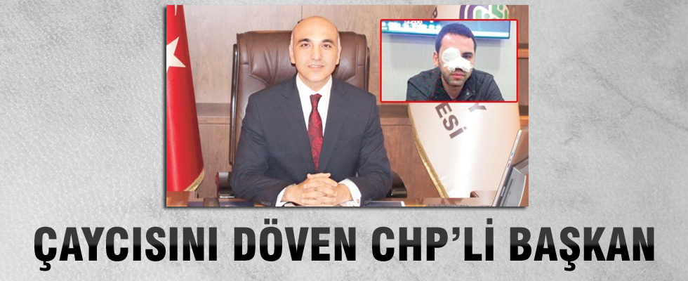 Bakırköy Belediye Başkanı'ndan çaycıya dayak