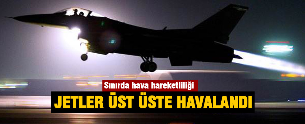 Sınırda hava hareketliliği