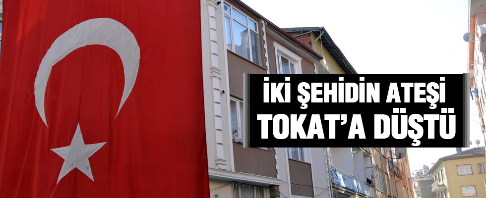 Tokat'ta iki şehit acısı