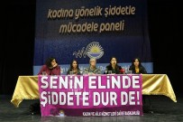 SEBAHAT TUNCEL - Van'da Kadına Yönelik Şiddetle Mücadele Paneli