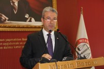 İNSAN HAKLARI KOMİSYONU - Mersin Barosu, Kadına Yönelik Şiddeti Kınadı