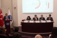 KADIR HAS ÜNIVERSITESI - Bulgaristan'ın 'Gdaü' Sürecindeki Durumu Masaya Yatırıldı