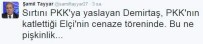 ŞAMİL TAYYAR - Tayyar'dan Demirtaş'a Açıklaması 'Bu Ne Pişkinlik'