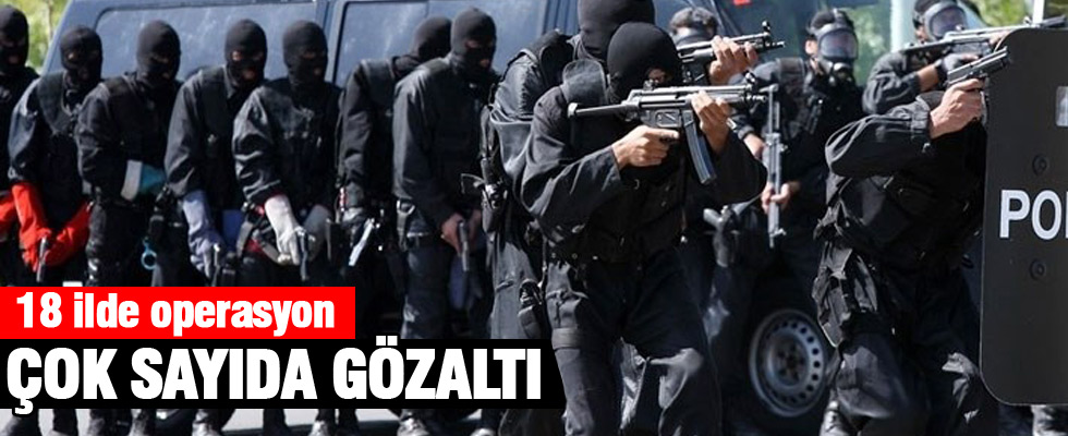 İzmir merkezli 18 ilde paralel yapı operasyonu