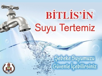 Başkan Olan Açıklaması 'Bitlis'in Suyu Temiz Ve İçilebilir Kalitede'