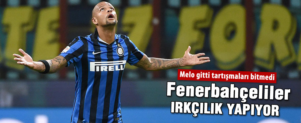 Melo'dan Fenerbahçeli futbolculara ırkçılık suçlaması