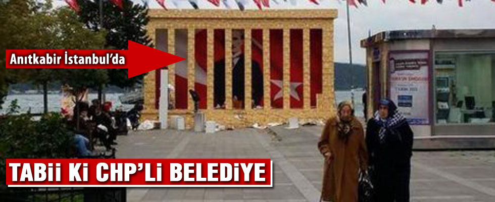 CHP'li Sarıyer Belediyesi'nden maket Anıtkabir
