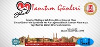 SİVAS GÜNLERİ - Tarih Ve Kültür Şehri Bilecik, İstanbul'da Tanıtılıyor