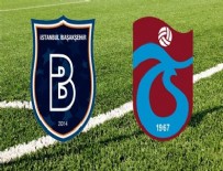 İSTANBUL BAŞAKŞEHİRSPOR - Başakşehir 1 - 0 Trabzonspor