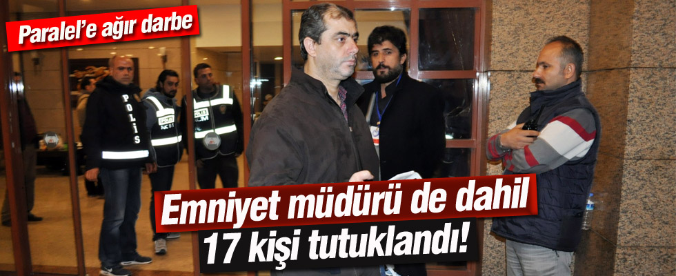 Paralel yapı operasyonunda 17 tutuklama