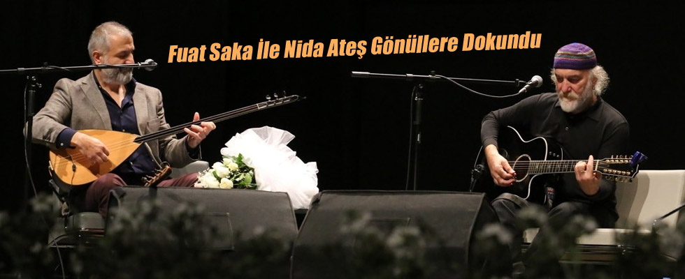 Fuat Saka İle Nida Ateş Gönüllere Dokundu