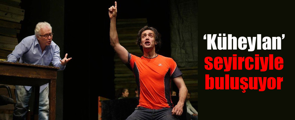 'Küheylan' Seyirciyle Buluşuyor